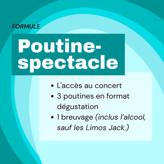La Chicane / Granby - Poutine-Spectacle