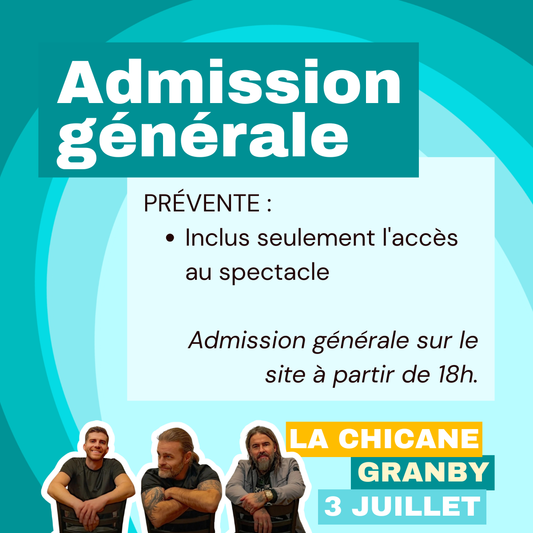 La Chicane / Granby - General Admission