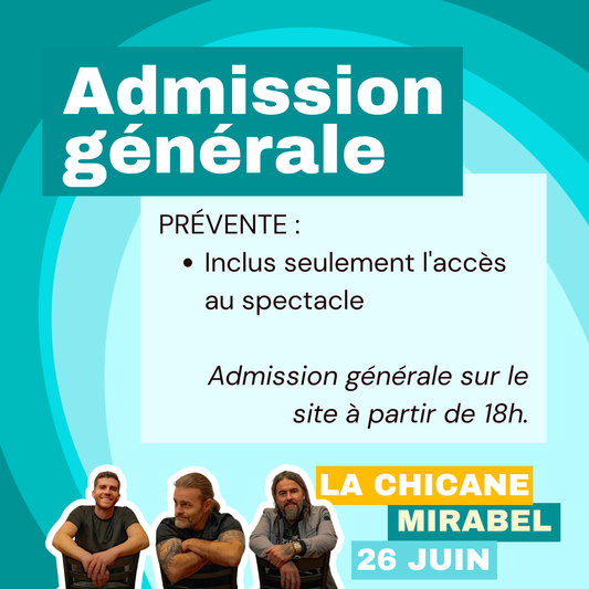 La Chicane / Mirabel - General Admission